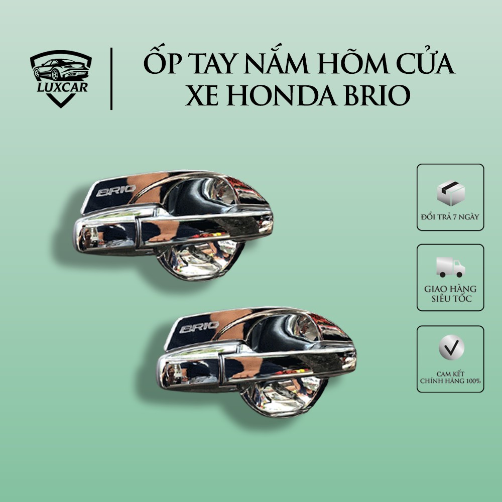 Ốp tay nắm hõm cửa HONDA BRIO đời 2015-2020 - Nhựa ABS mạ Crom cao cấp