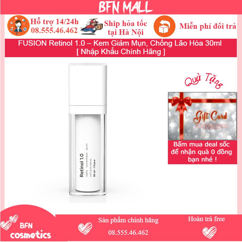 FUSION Retinol 1.0 – Kem Giảm Mụn, Chống Lão Hóa 30ml [ Nhập Khẩu Chính Hãng ]