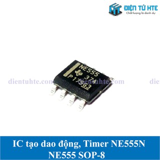 Ic tạo dao động ne555 ne555n ne555p chân dán sop-8 loại tốt