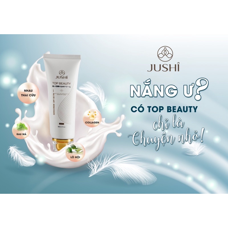 KEM CHỐNG NẮNG JUSHI TOP BEAUTY