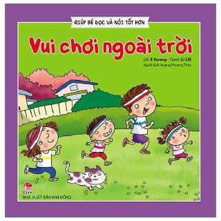 Giúp Bé Đọc Và Nói Tốt Hơn - Vui Chơi Ngoài Trời