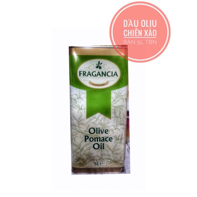 Dầu oliu chiên xào rán nấu ăn Oliu Pomace Fragancia (5Lit)