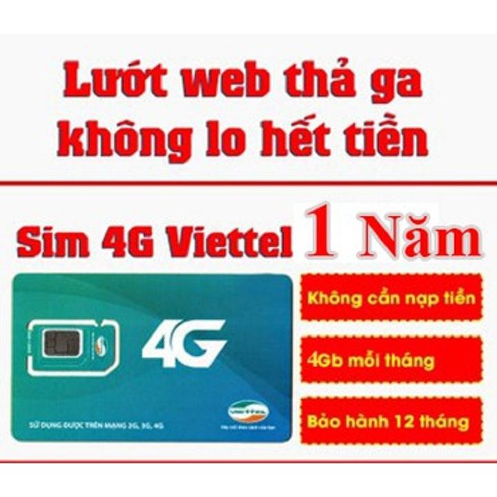 [Mã 229ELSALE hoàn 7% đơn 300K] Sim 4G Viettel trọn gói 1 năm (4GB/tháng - Gói D500) Free 12 Tháng