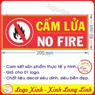 LOGO TEM STICKER BIỂN BÁO CẤM LỬA - NO FIRE- NGUY CƠ CHÁY NỔ HỎA HOẠN - BIỂN CẢNH BÁO, BIỂN CẤM
