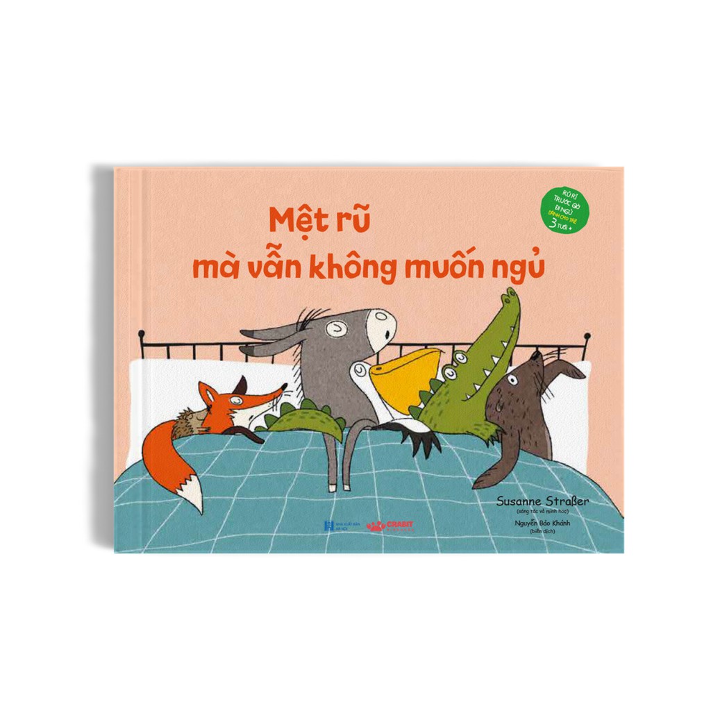 Sách - Mệt rũ mà vẫn không muốn ngủ - Rủ rỉ trước giờ đi ngủ - Crabit Kidbooks