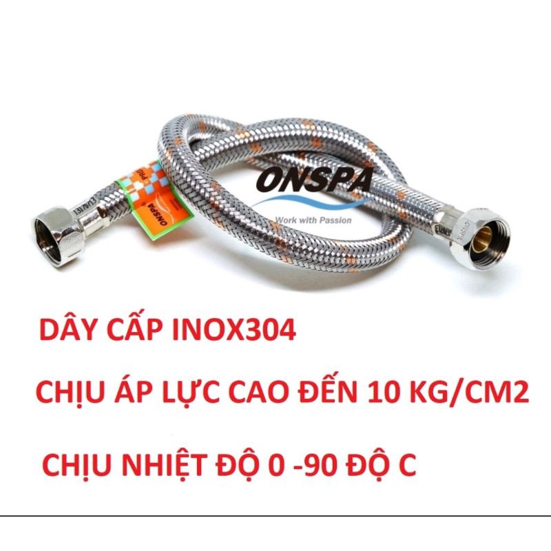 Dây cấp nước , bồn cầu , bồn rửa mặt , bình nóng lạnh ONSPA lưới inox 304 chịu nước nóng + áp lực ốc đồng