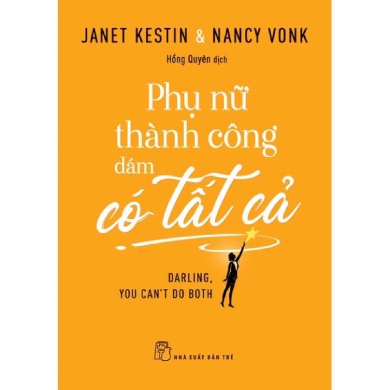 Sách - Phụ Nữ Thành Công Dám Có Tất Cả