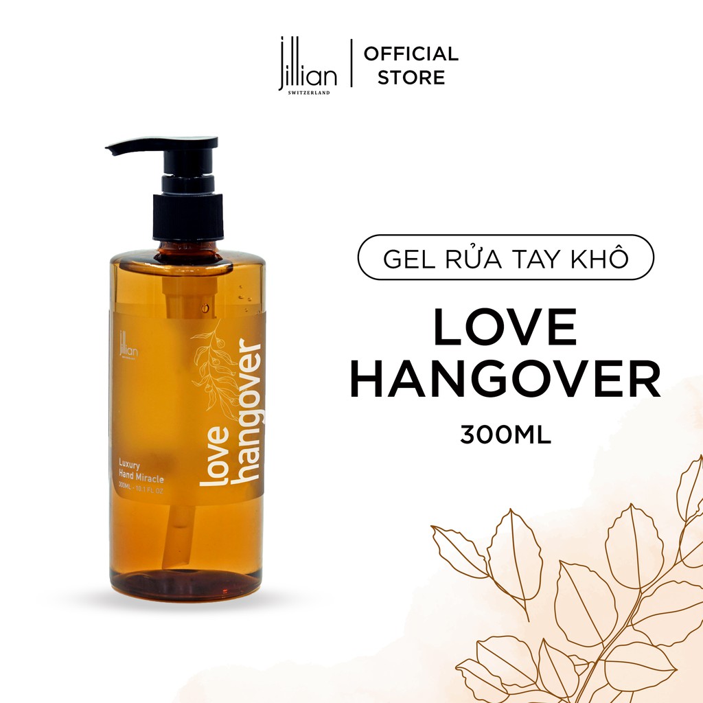 [Mã BMBAU50 giảm 7% đơn 99K] Gel rửa tay khô Jillian hương nước hoa Love Hangover 300ml