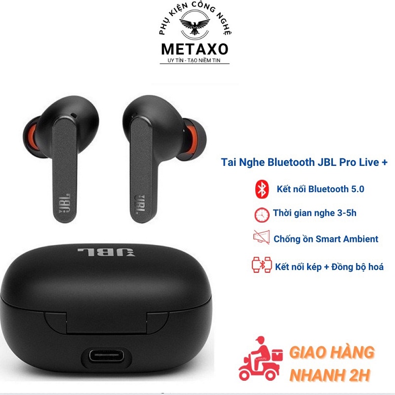 Tai Nghe Bluetooth JBL Pro Live+ HÀNG Cao Cấp âm thanh cực đỉnh bảo hành lỗi 1 đổi 1