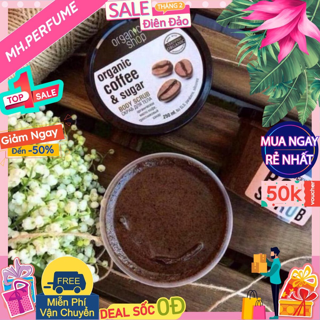 ✭𝐇𝐎𝐓✭ Tẩy Da Chết Toàn Thân Organic Coffee & Sugar Body Scrub ✭𝐌𝐇.𝐏𝐞𝐫𝐟𝐮𝐦𝐞Ⓜ✭
