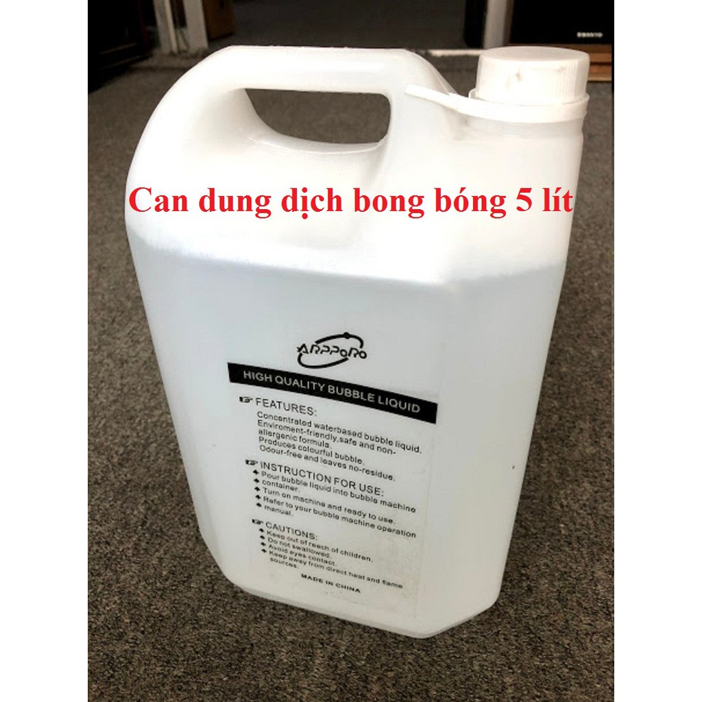 DUNG DỊCH TẠO BONG BÓNG - NƯỚC TẠO BONG BÓNG 1 can 5 lít dùng cho sân khấu 2 can = 10 lít