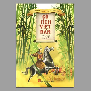 Cổ Tích Việt Nam - Câu Chuyện Khai Quốc