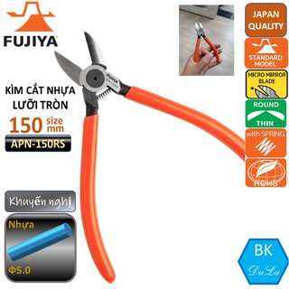 Kìm cắt nhựa lưỡi tròn 6 inch/ 150mm Fujiya APN-150RS  tiêu chuẩn Nhật