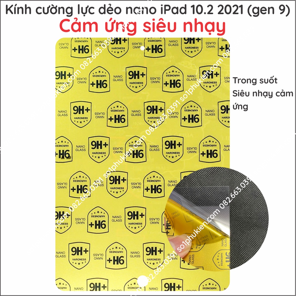 Dán cường lực iPad 10.2 2021 (gen 9) dẻo nano , chuẩn cường lực 9H+