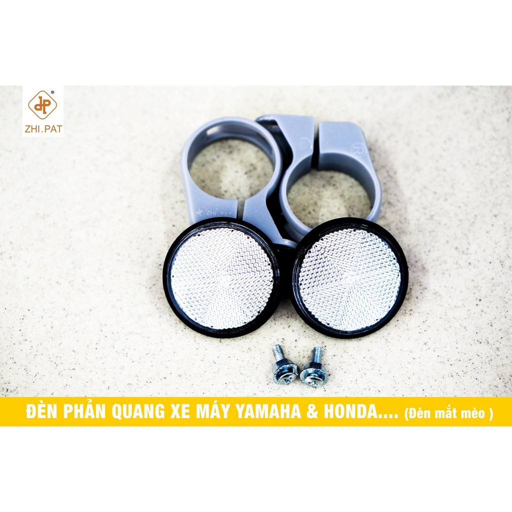 MẮT MÈO BẮT ĐUÔI BIỂN ZHIPAT CHÍNH HÃNG CHO XE HONDA, YAMAHA ( MỚI CÓ – GIÁ 1 CẶP)