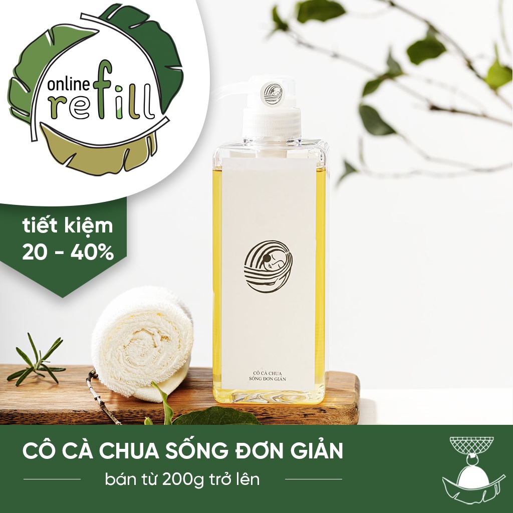 REFILL từ 200g - Cô Cà Chua - Sống đơn giản: Dầu tắm rửa, gội đầu