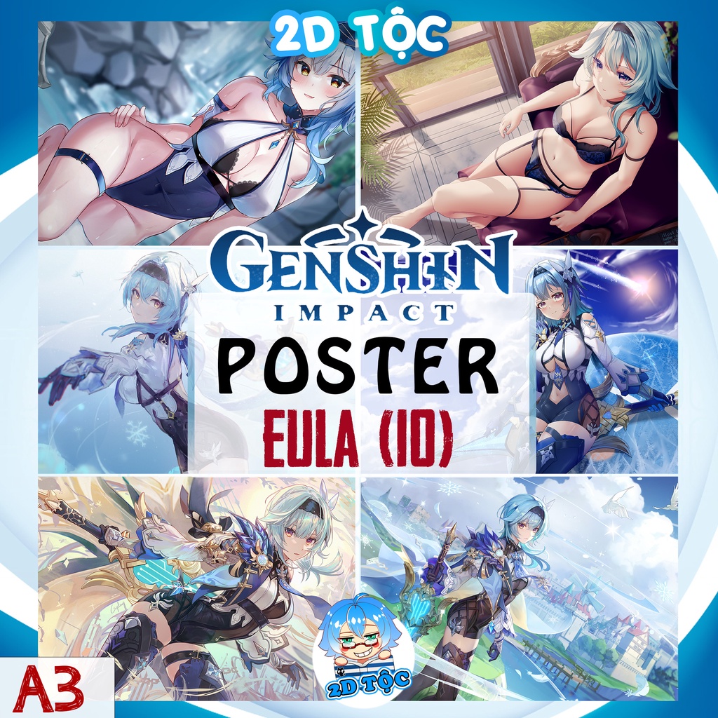 Ảnh poster A3 chất lượng chuẩn Eula  (10) Game Genshin Impact – tranh dán tường 2D Tộc Shop