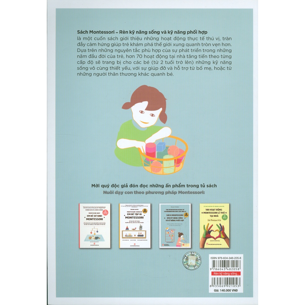 Sách - Nuôi Dạy Con Theo Phương Pháp Montessori - Montessori Rèn Kỹ Năng Sống Và Kỹ Năng Phối Hợp: Nuôi Dưỡng