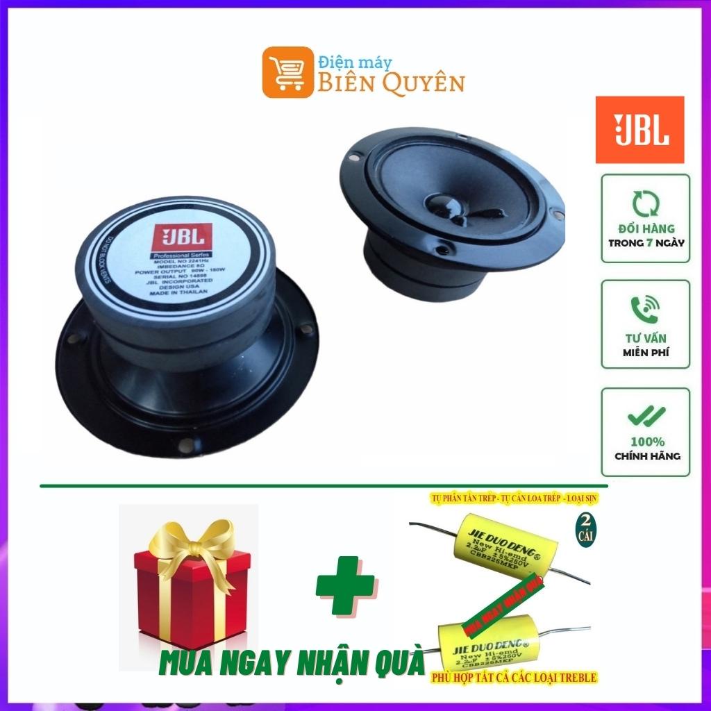 Loa Treble JBL Cao Cấp Hàng THAILAND, Tặng 2 Tụ Vàng 2.2Mf Chống Cháy Loa Hàng Cao Cấp