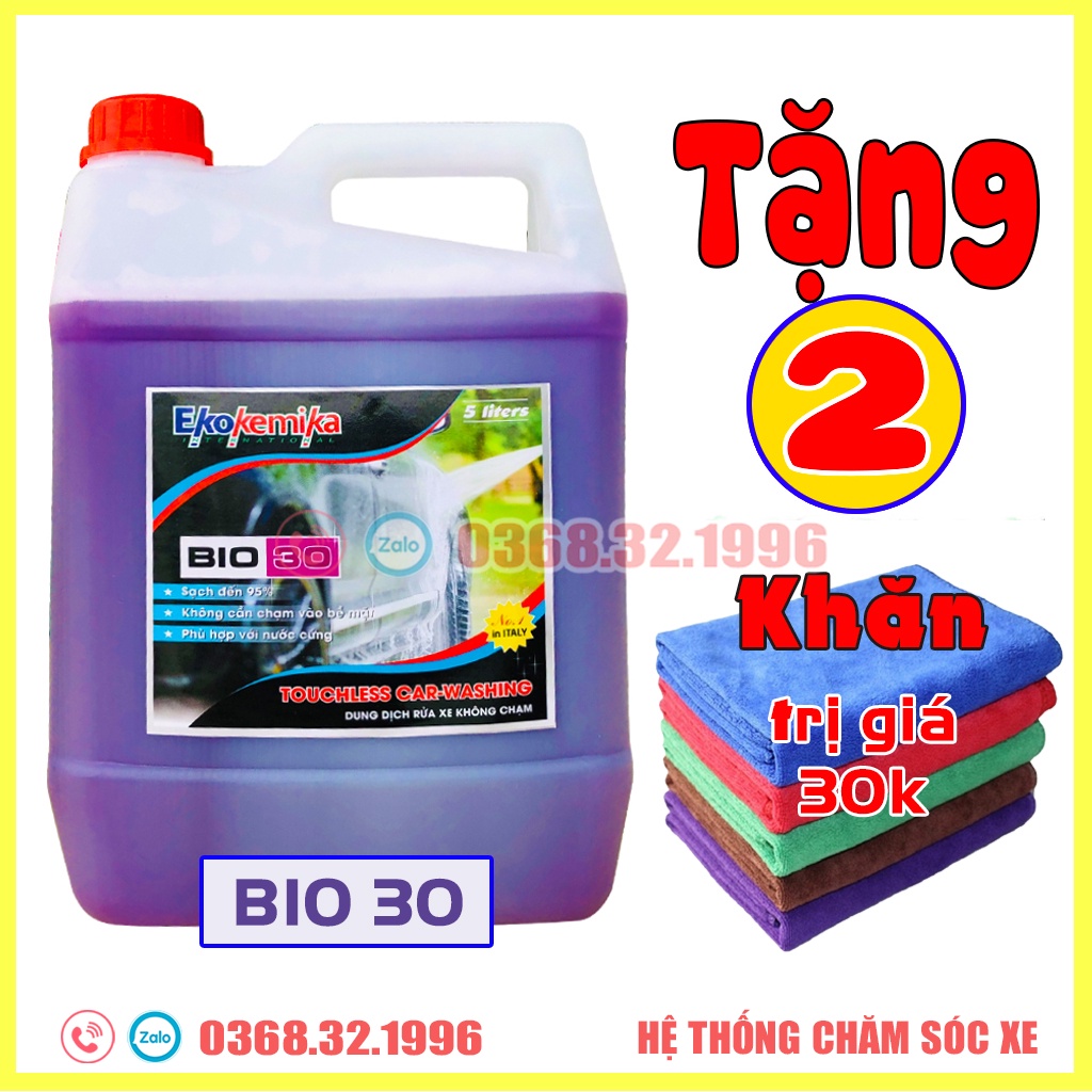 Dung dịch rửa xe không chạm Bio 30 - 5L(hàng chính hãng) TẶNG 2 KHĂN LAU KHÔ