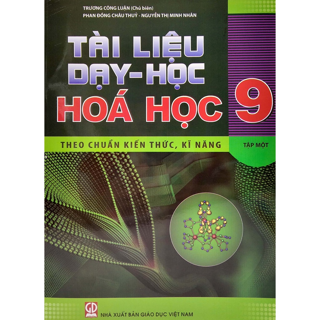 Sách Tài Liệu Dạy - Học Hóa Học 9 - Tập 1