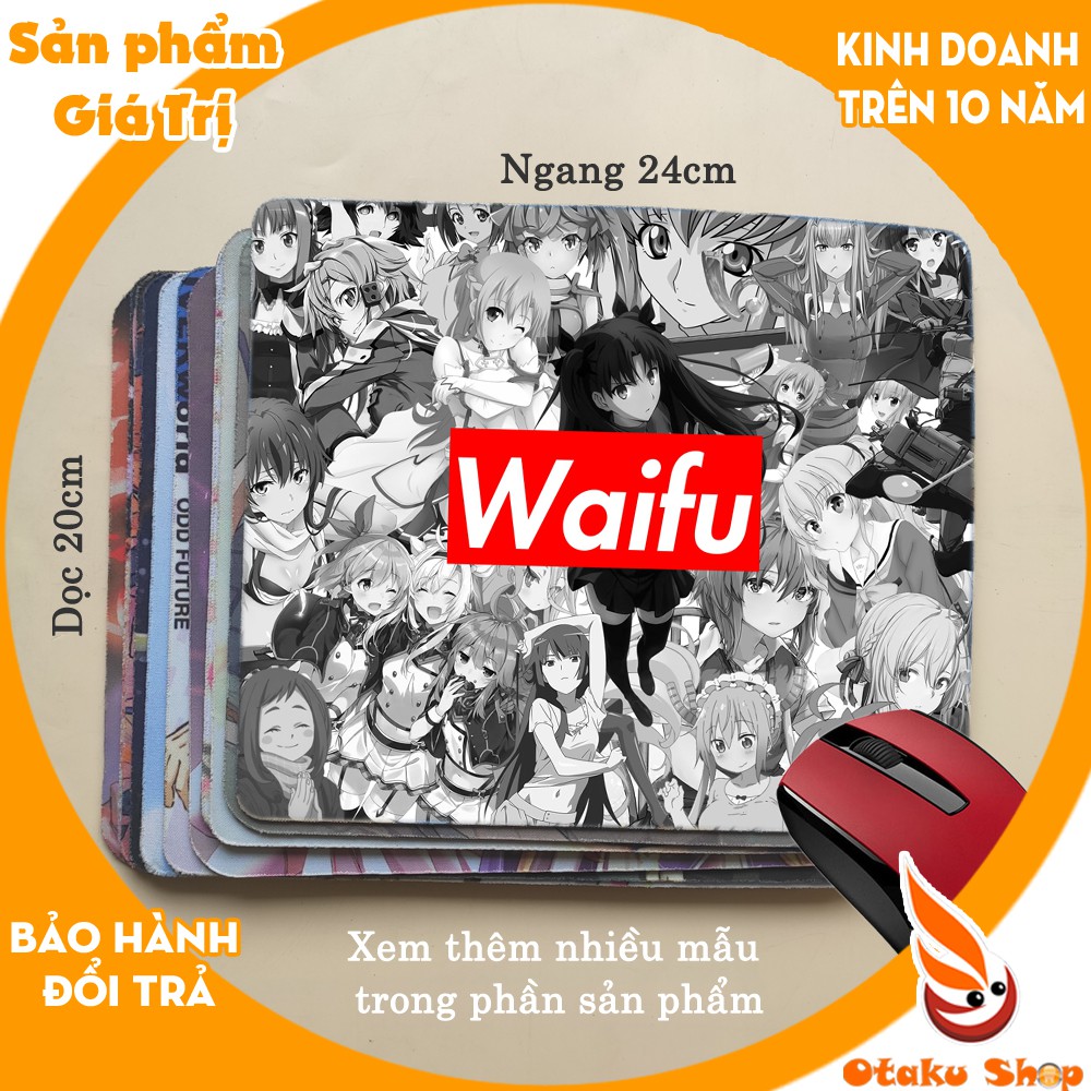 <36 mẫu> Lót chuột máy tính Waifu Anime dành cho otaku cỡ bàn di chuột lớn 20x24cm chất liệu mouse pad cao su