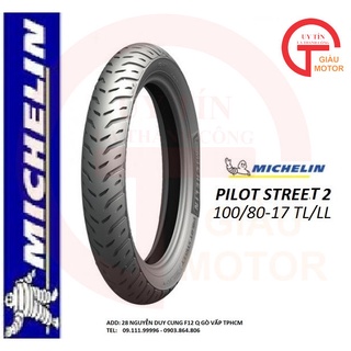 VỎ LỐP MICHELIN PILOT STREET 2 SIZE 100/80-17 TL CHÍNH HÃNG