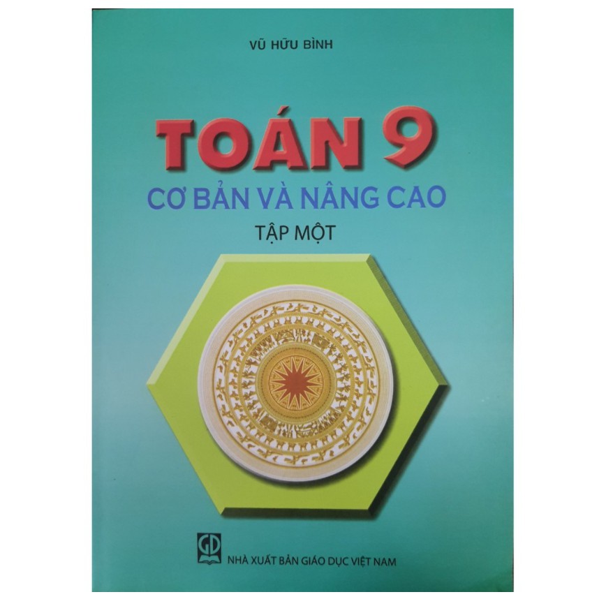 Sách - Toán 9 cơ bản và nâng cao Tập 1