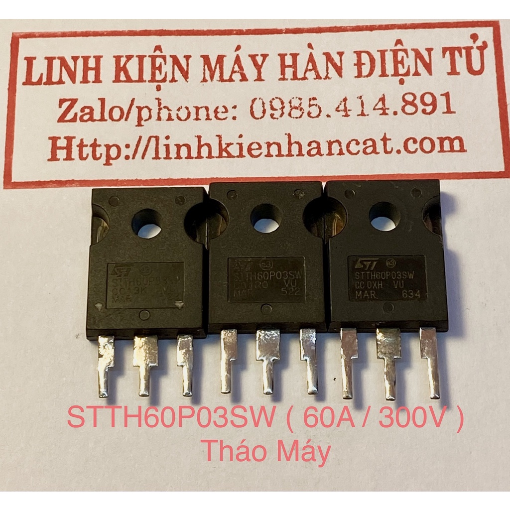 Diot Ra Hàn STTH60P03SW ( 60A/300V ) Tháo Máy