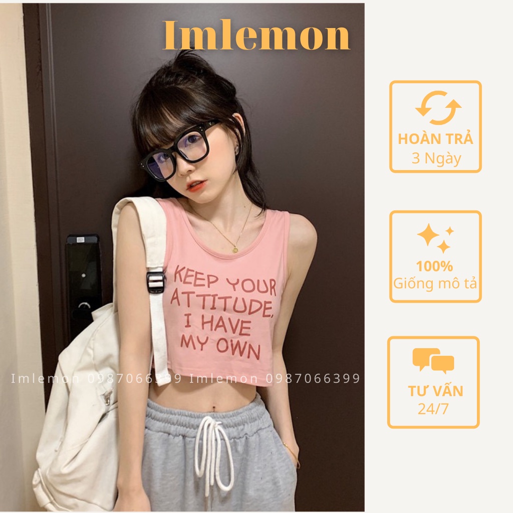 Áo Thun Croptop Ba Lỗ KEEP YOUR ATTITUDE I HAVE MY OWN Thể Thao, Năng Động