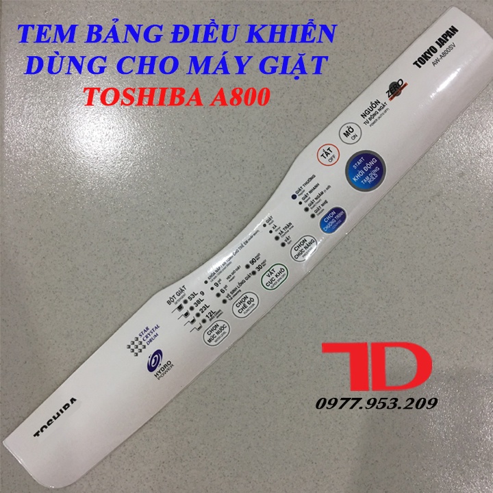 Tem bảng điều khiển dùng cho Máy Giặt USE FOR TOSHIBA A800