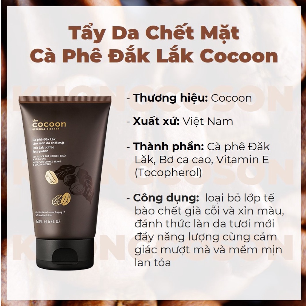 Tẩy Tế Bào Chết Cà Phê Đắk Lắk Làm Sạch Da Chết Mặt Cocoon 150m - Khongcoson