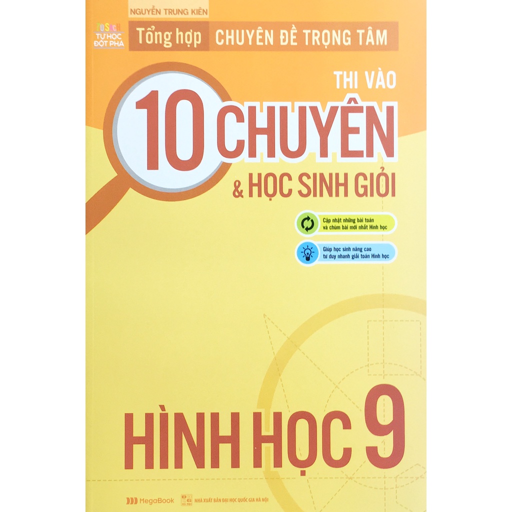 Sách - Tổng hợp chuyên đề trọng tâm thi vào lớp 10 chuyên &amp; học sinh giỏi hình học lớp 9