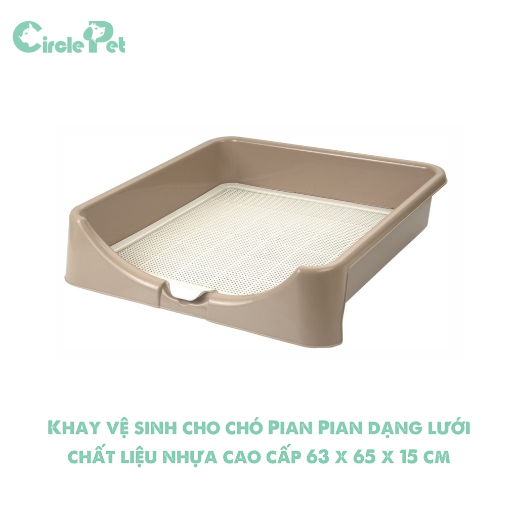 Khay Vệ Sinh Cho Chó Pian Pian Dạng Lưới Chất Liệu Nhựa Cao Cấp 63 x 65 x 15 cm - Circle Pet