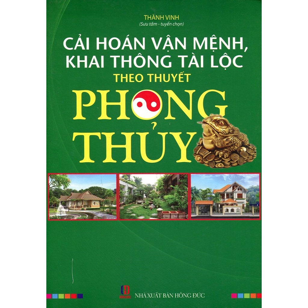 Sách - Cải Hoán Vận Mệnh Khai Thông Tài Lộc Theo Thuyết Phong Thủy