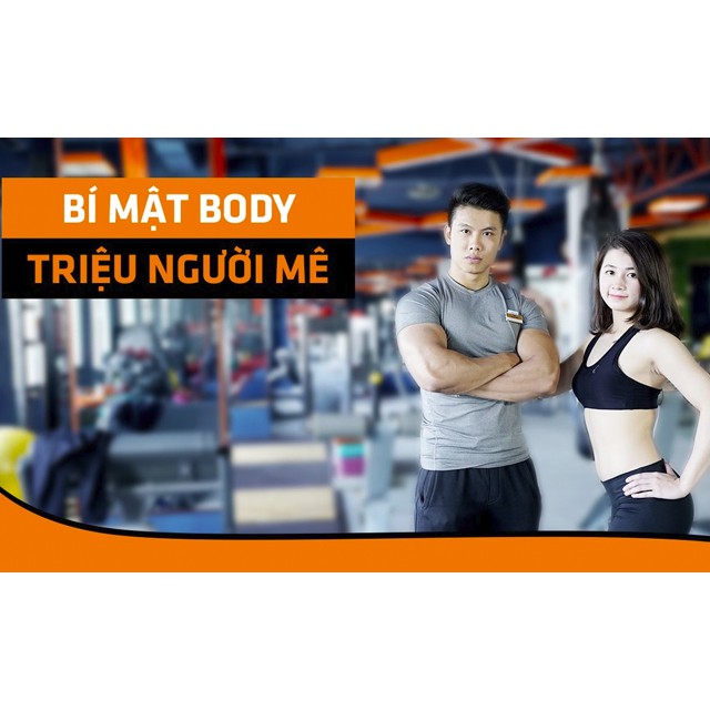 [Mã 159ELSALE hoàn 7% đơn 300K] Toàn quốc- [E-voucher] FULL khóa học SỨC KHỎE - Bí mật BODY triệu người mê [UNICA.VN]