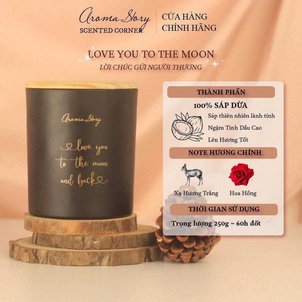 Nến Thơm "Love You To The Moon And Back" Aroma Story, Quà Tặng Nến Thơm Cao Cấp, Thiên Nhiên Size 100g/200g