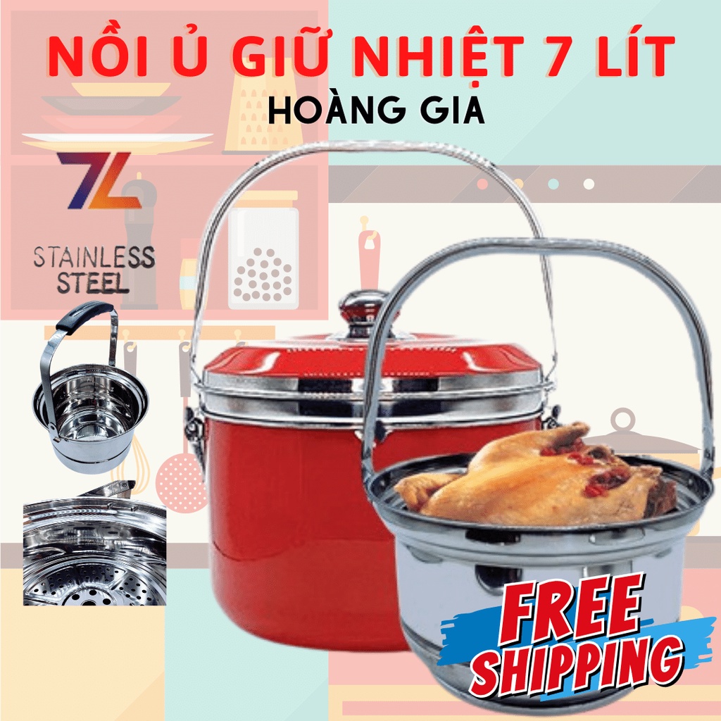 Nồi ủ giữ nhiệt chân không đa năng inox SU304 7 Lít -Hoàng Gia