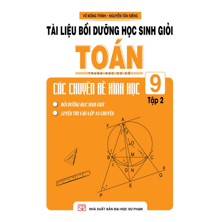 Sách - Tài Liệu Bồi Dưỡng Học Sinh Giỏi Toán THCS Các Chuyên Đề Hình Học 9 Tập 2