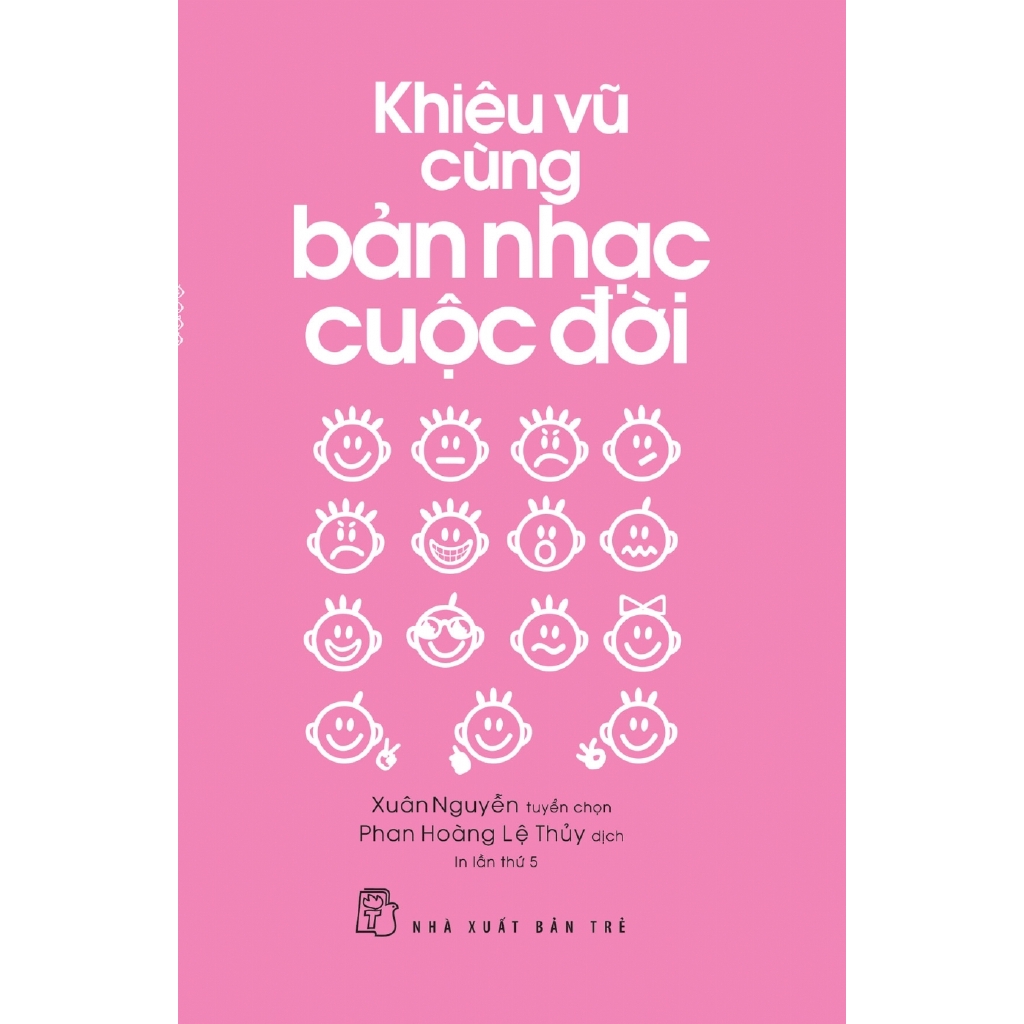 Sách - Khiêu Vũ Cùng Bản Nhạc Cuộc Đời - Tái Bản 2018