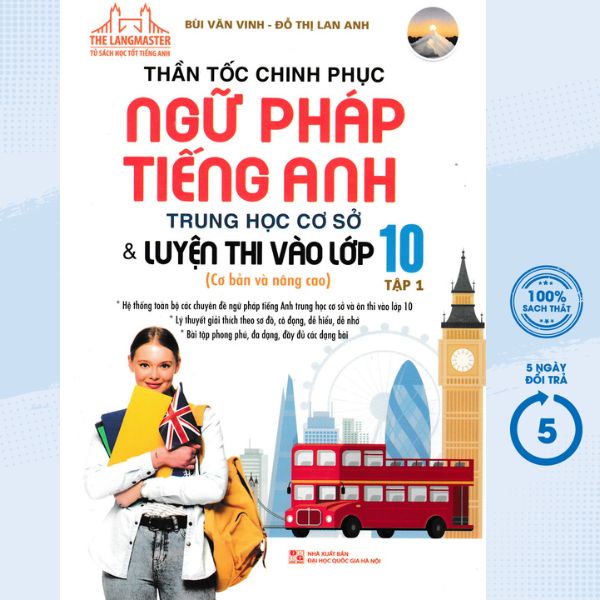 Sách - The Langmaster - Thần Tốc Chinh Phục Ngữ Pháp Tiếng Anh THCS & Luyện Thi Vào Lớp 10 - Tập 1  - MT