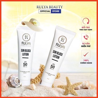 Kem Chống Nắng RULYA SUN BLOCK LOTION SPF 50 PA +++