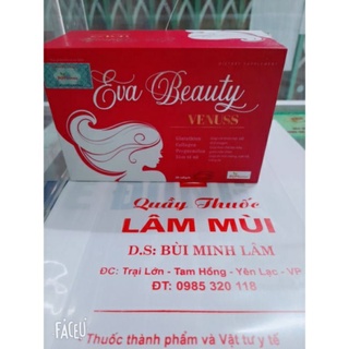 Eva Beauty Venus tăng cường sinh lý nữ+ làm đẹp da+ giảm nám sạm. Mua 1 liệu trình 3h tặng 1h vitamin E