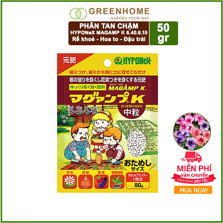 [FREESHIP 70K] Phân tan chậm 50gr giúp rễ khoẻ, hoa nhiều, bông to, đậu quả tốt Hyponex - Magamp K 640-6-15- Nhật Bản