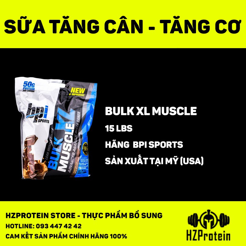 [QUÀ TẶNG] BPI BULK MUSCLE XL MASS GAINER - TĂNG CÂN TĂNG CƠ HÀM LƯỢNG KHỦNG (15 LBS)