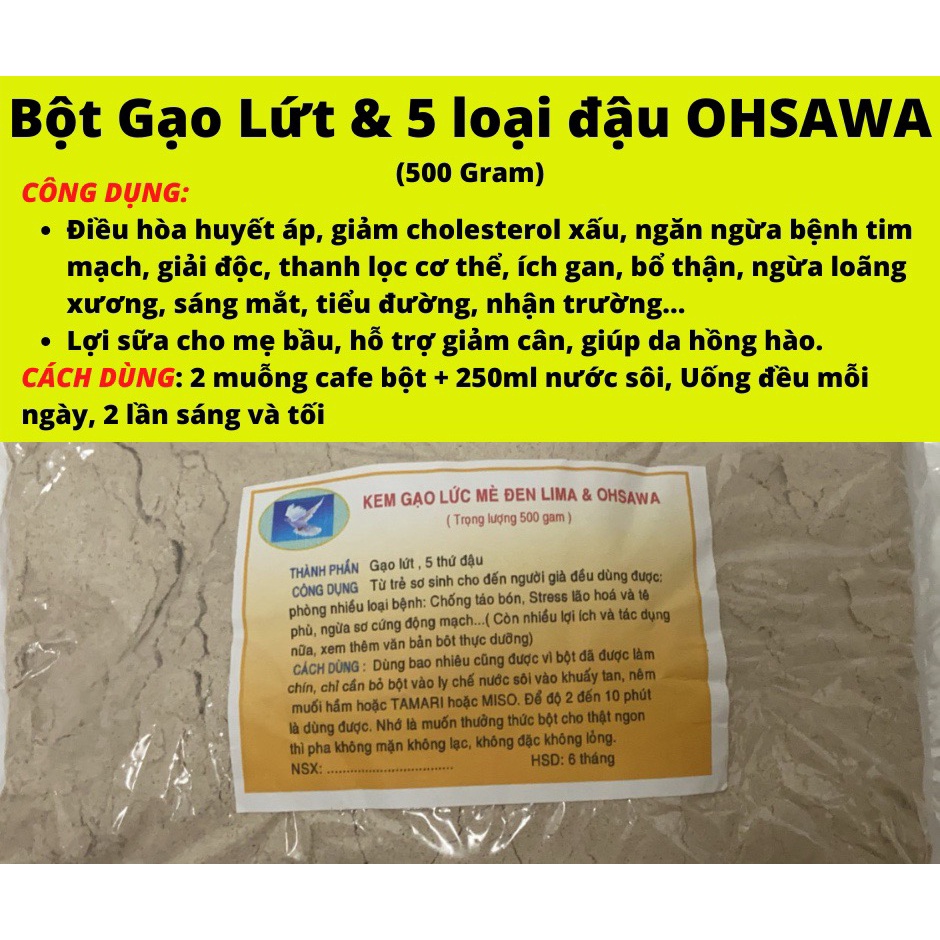 BỘT GẠO LỨT, GẠO LỨT MÈ ĐEN, BỘT GẠO LỨC 5 THỨ ĐẬU NGUYÊN CHẤT KHÔNG ĐƯỜNG 500G (túi zíp)