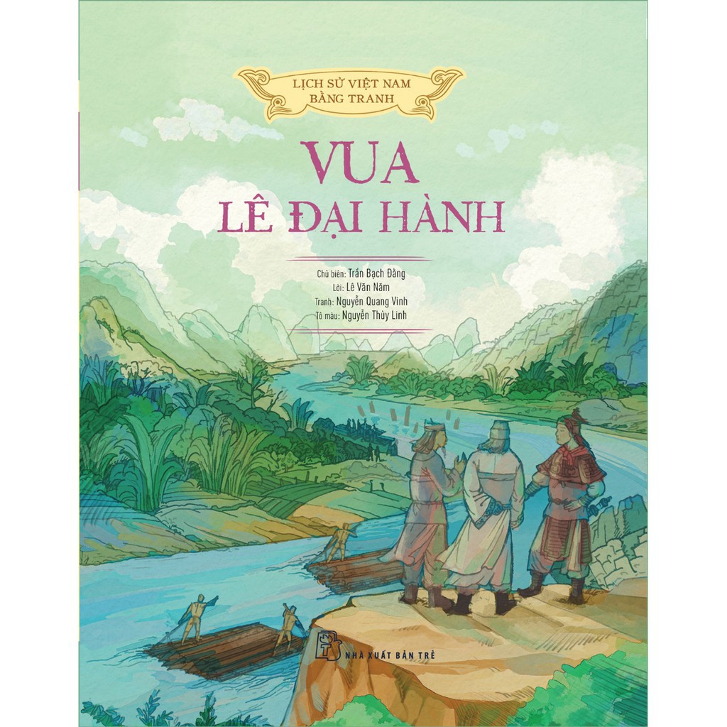 Sách - Vua Lê Đại Hành (LSVN Bản Màu) - NXB Trẻ