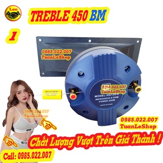 LOA TREBLE 450 BM REN XOÁY NHẬP KHẨU - GIÁ 1 CHIẾC CỦ KÈN KÈM PHỄU 11x28 VÀ TỤ 2.2