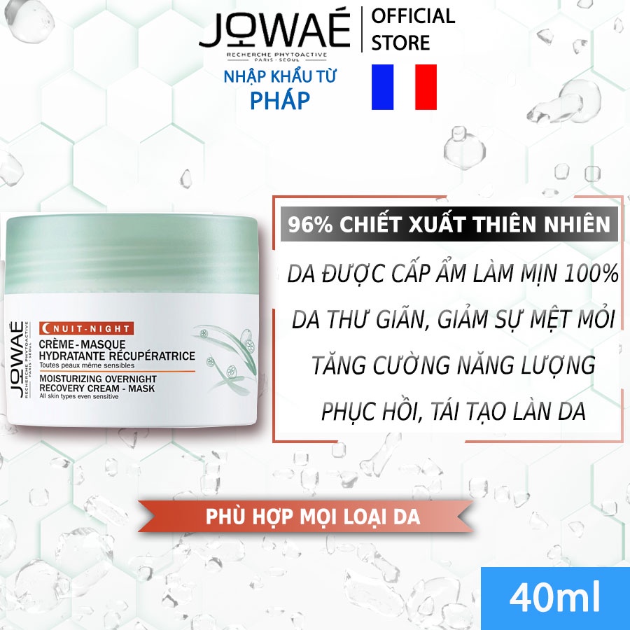 Mặt Nạ Ngủ JOWAE Cấp Ẩm Giảm Mệt Mỏi Tăng Cường Năng Lượng Cho Da - Mỹ Phẩm Thiên Nhiên Nhập Khẩu Pháp 40ml