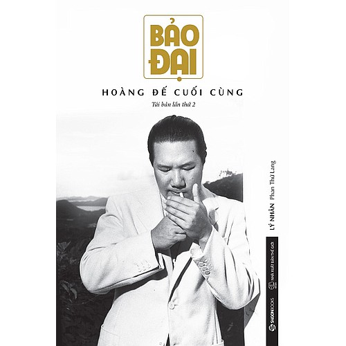 SÁCH - Bảo Đại - Hoàng đế cuối cùng (TB2)